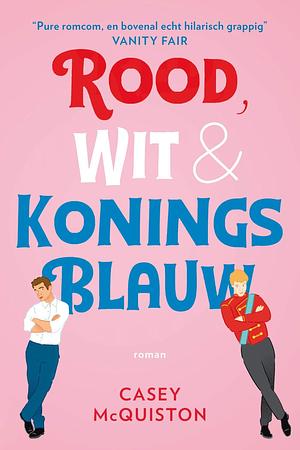 Rood, wit & koningsblauw by Erica Disco, Casey McQuiston