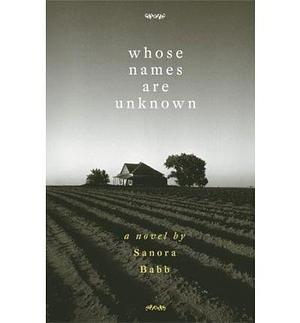 Whose Names Are Unknown (Paperback) - Common by Sanora Babb, Sanora Babb