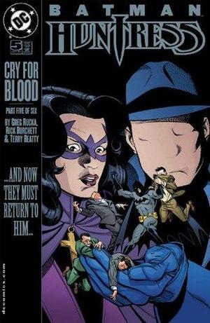 Batman/Huntress: Cry for Blood #5 by Greg Rucka