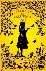 La evolución de Calpurnia Tate by Isabel Margelí, Jacqueline Kelly