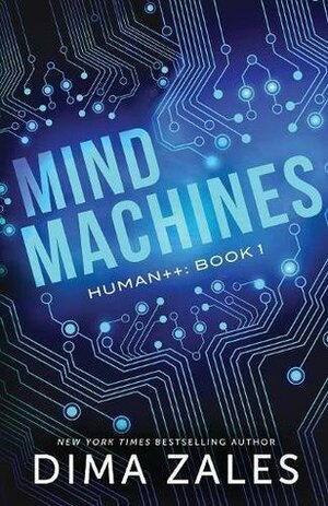 Mind Machines by Dima Zales, Anna Zaires
