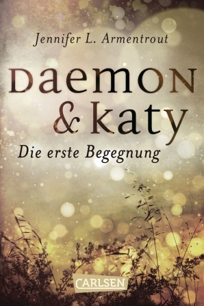 Daemon & Katy - Die erste Begegnung by Jennifer L. Armentrout