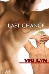 Last Chance by Viki Lyn