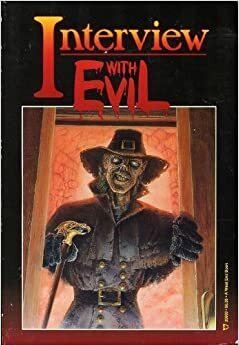 Interview With Evil by John Terra