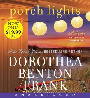 Porch Lights by Dorothea Benton Frank