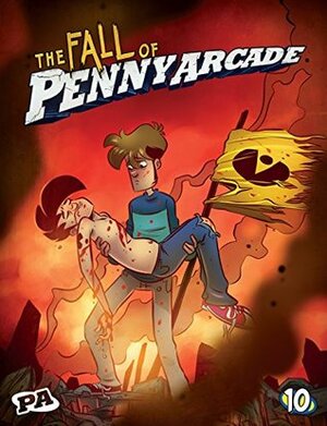 Penny Arcade Volume 10: The Fall of Penny Arcade by Jerry Holkins, Mike Krahulik