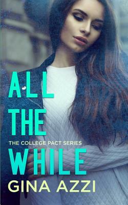 All the While by Gina Azzi