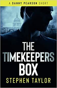 The Timekeepers Box by Stephen Taylor