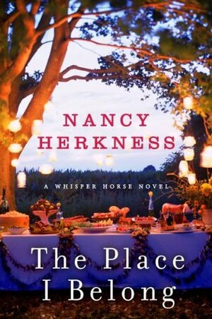 The Place I Belong by Nancy Herkness