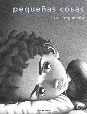 Pequeñas cosas by Mel Tregonning
