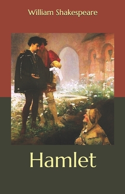 Hamlet by William Shakespeare