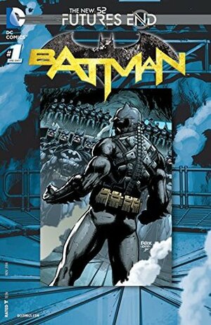 Batman: Futures End #1 by Scott Snyder, ACO, Ray Fawkes