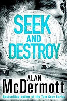 Seek and Destroy by Alan McDermott