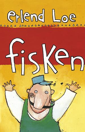 Fisken by Erlend Loe