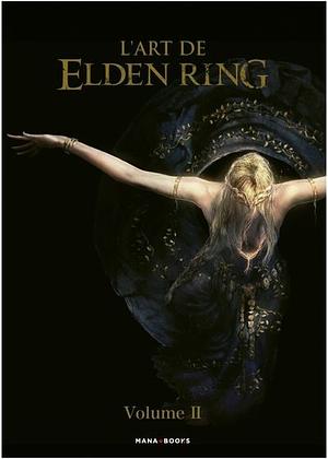 L'art de Elden Ring - Volume 2 by Collectif