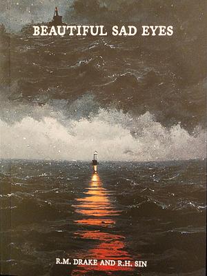 Beautiful Sad Eyes by Robert M. Drake, r.h. Sin