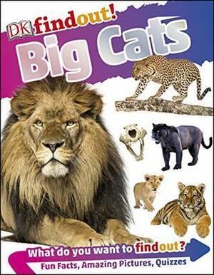 DKfindout! Big Cats by D.K. Publishing