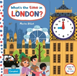 What's the Time in London?, Volume 6: A Tell-The-Time Clock Book by Campbell Campbell Books