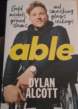 Able by Dylan Alcott