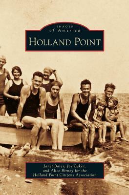 Holland Point by Janet Bates, Alice Birney, Joy Baker
