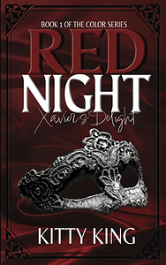 Red Night: Xavier's Delight by Kitty King