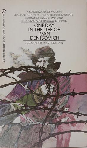 One Day in the Life of Ivan Denisovich by Aleksandr Solzhenitsyn