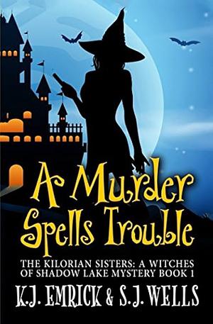 A Murder Spells Trouble by K. J. Emrick, S. Joseph Wells