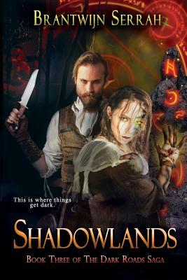 Shadowlands by Brantwijn Serrah