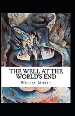 The Well at the World's End illustrated by William Morris