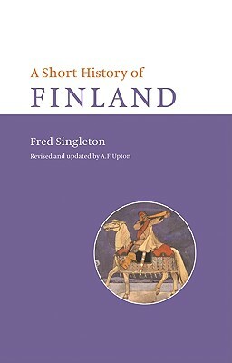 A Short History of Finland by Fred Singleton