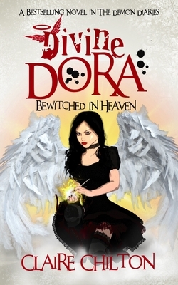 Divine Dora by Claire Chilton