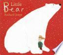 Little Bear by Richard Jones