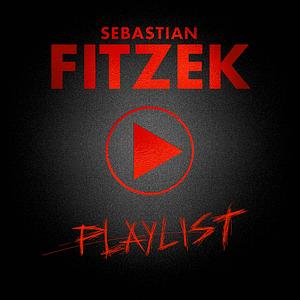 Playlist by Sebastian Fitzek