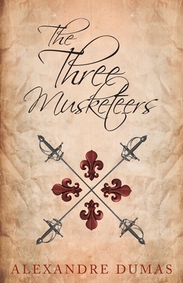 The Three Musketeers by Alexandre Dumas