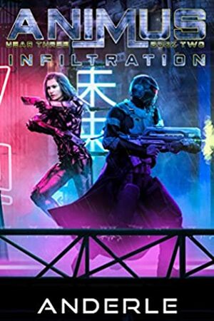 Infiltration by Michael Anderle, Joshua Anderle