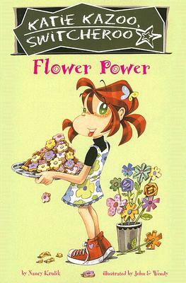 Flower Power by Nancy Krulik