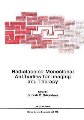 Radiolabeled Monoclonal Antibodies for Imaging and Therapy by 