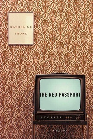 The Red Passport by Katherine Shonk