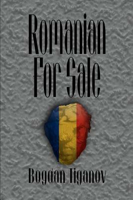 Romanian for Sale by Bogdan Tiganov