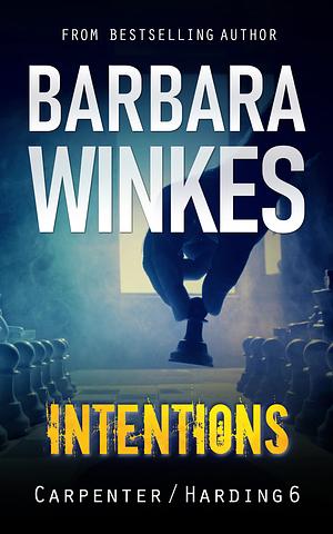 Intentions by Barbara Winkes