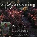 On Gardening by Penelope Hobhouse