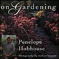 On Gardening by Penelope Hobhouse