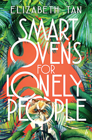 Smart Ovens for Lonely People by Elizabeth Tan