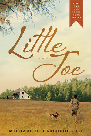 Little Joe by Michael E. Glasscock III