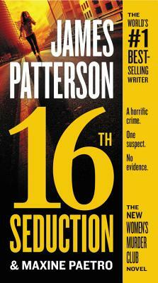 16th Seduction by Maxine Paetro, James Patterson