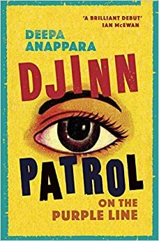 Djinn Patrol on the Purple Line by Deepa Anappara