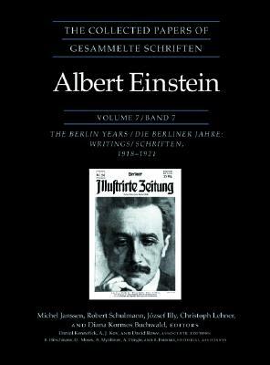 The Collected Papers of Albert Einstein, Volume 7: The Berlin Years: Writings, 1918-1921 by Albert Einstein