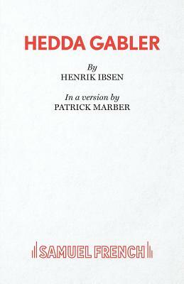 Hedda Gabler by Henrik Ibsen