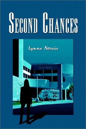 Second Chances by Lynne Norris