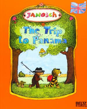 The Trip to Panama: Englischsprachige Ausgabe by Janosch